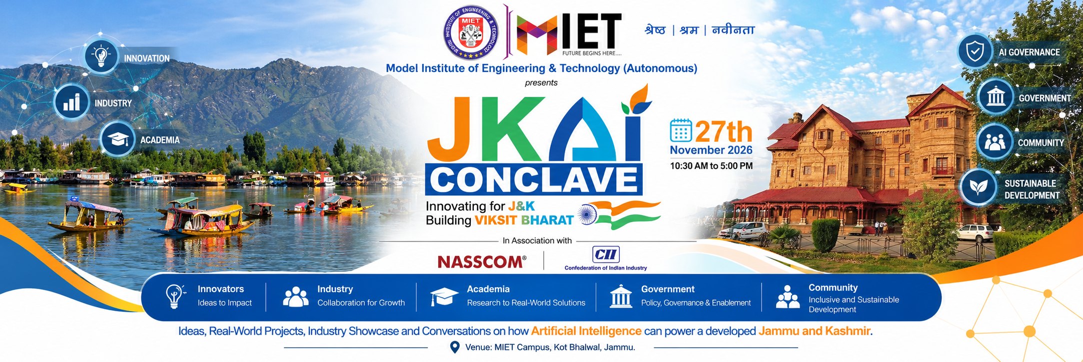 JK AI Conclave banner: MIET presents JK AI Conclave, Innovating for J&K, Building Viksit Bharat, 27 November 2026, 10:30 AM to 5:00 PM, in association with NASSCOM and CII, at MIET Campus, Kot Bhalwal, Jammu.